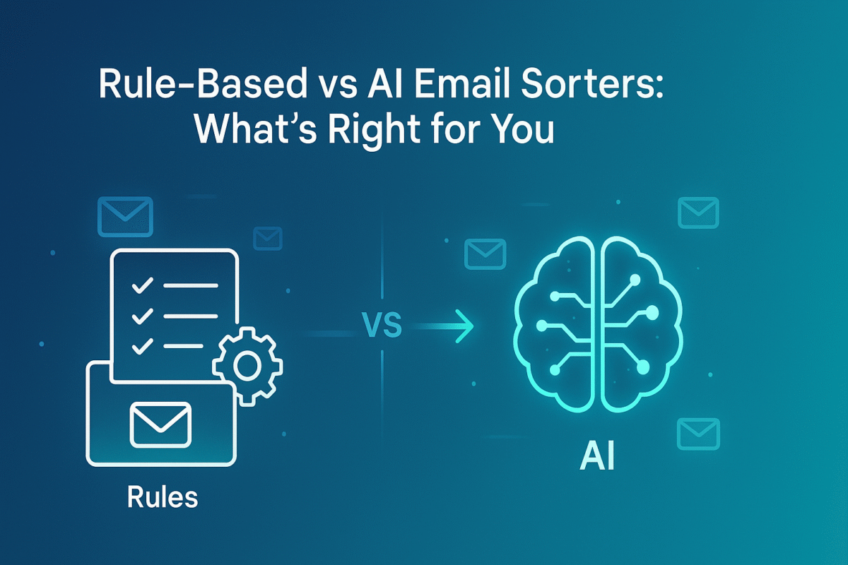 Rule-Based vs AI Email Sorters: What’s Right for You?