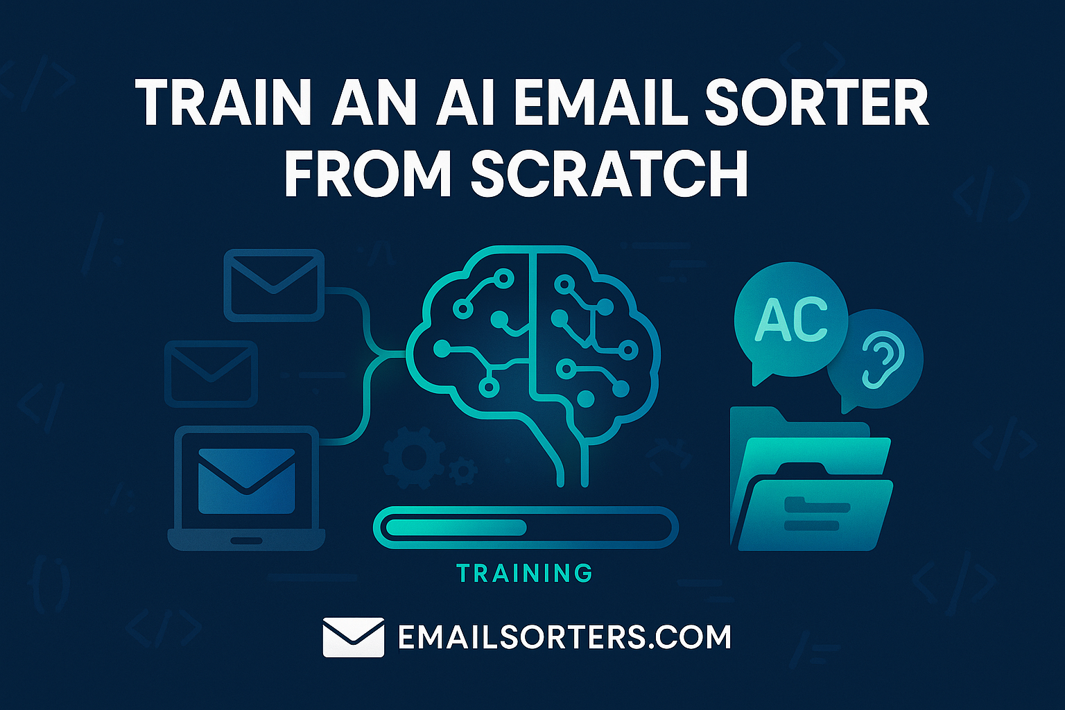 Train an AI Email Sorter