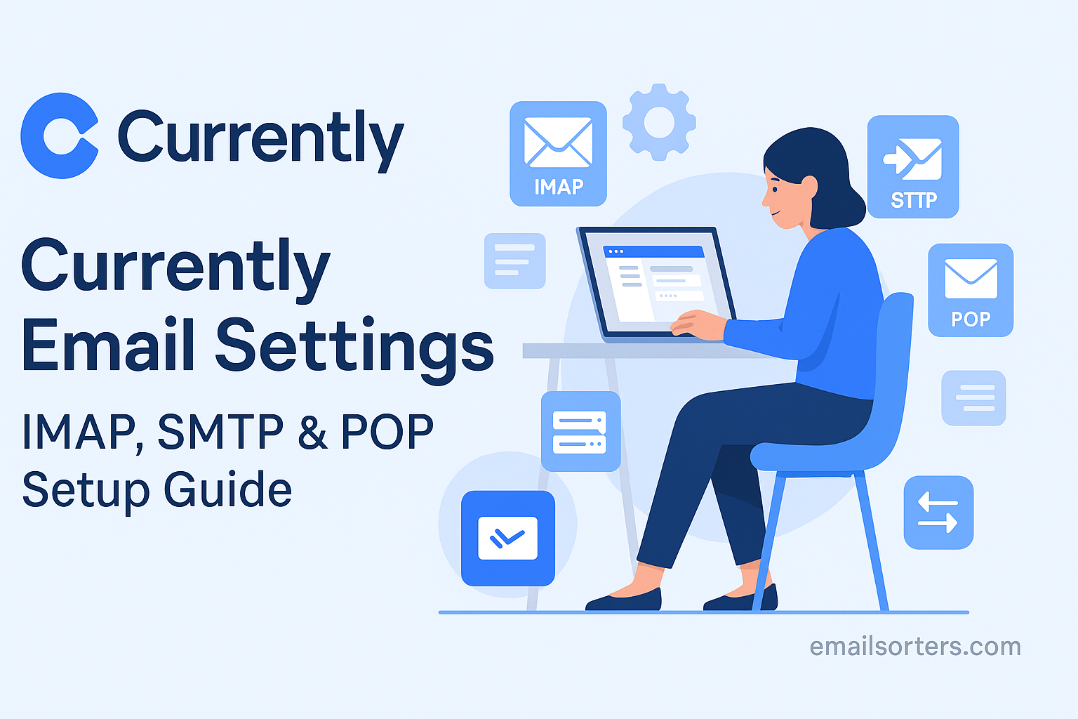 Currently Email Settings